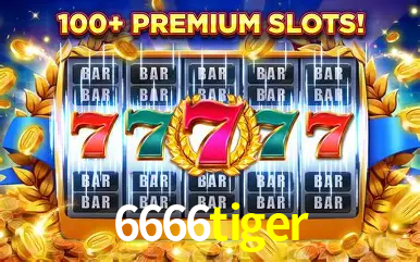 Descubra o Mundo do Cassino Online com 6666tiger